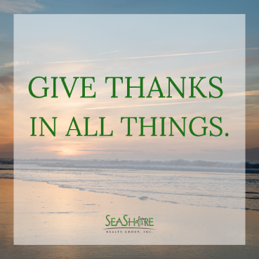 give thanks in all things | seashore realty