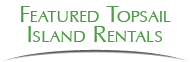 Featured Topsail Island Rentals