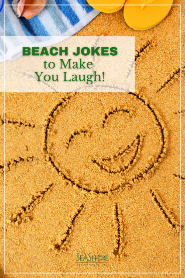 beach jokes to make you laugh | seashore realty