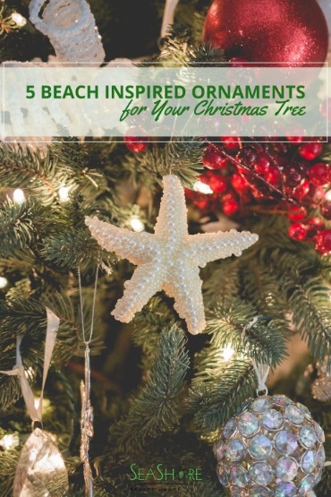 5 Beach Inspired Ornaments for Your Christmas Tree