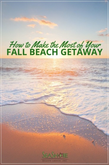 How to Make the Most of Your Fall Beach Getaway