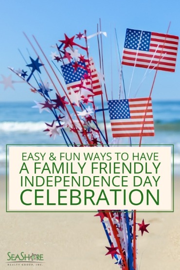  Easy and Fun Ways to Have A Family Friendly Independence Day Celebration