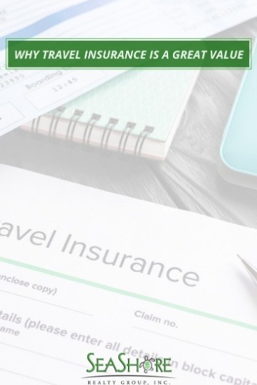 Why Travel Insurance is a Great Value | SeaShore Realty