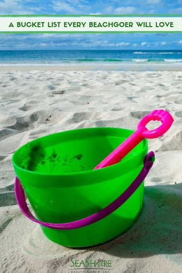 A Bucket List Every Beachgoer Will Love | Seashore Realty