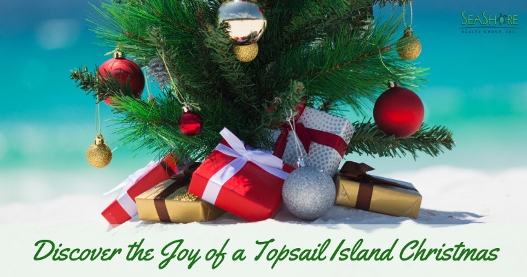 Discover the Joy of a Topsail Island Christmas | SeaShore Realty